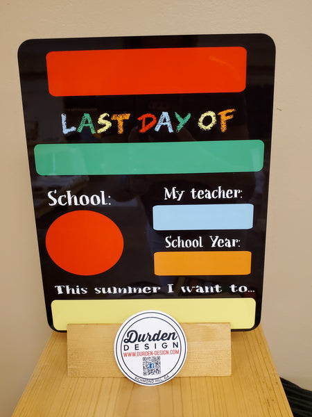 Custom First/Last Day of School - Dry erase board